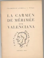 LA CARMEN DE MERIMÉE ERA VALENCIANA