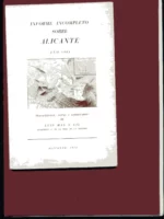 INFORME INCOMPLETO SOBRE ALICANTE, AÑO 1804, trascripción, notas y comentarios de LUIS MAS Y GIL