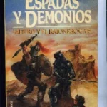 ESPADAS Y DEMONIOS (FAFHRD Y EL RATONERO GRIS 1)