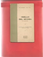ORILLAS DEL SEGURA (novela de juventud) finalista del p`remio CASA PEDRO de novela corta 1953 , Valencia