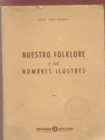 NUESTRO FOLKLORE Y SUS NOMBRES ILUSTRES