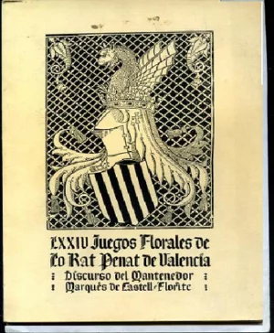 DISCURSO DEL MANTENEDOR en los LXXIV Juegos Florales de lo Rat Penat 30 de julio de 1957