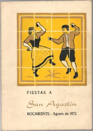 FIESTAS A SAN AGUSTIN BOCAIRENTE agosto 1972 PROGRAMA