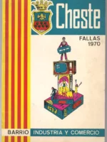 CHESTE FALLAS 1970 , BARRIO INDUSTRIA Y COMERCIO