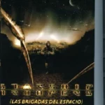 LAS BRIGADAS DEL ESPACIO (STARSHIP TROOPERS