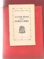 VICTOR HUGO versus LUCRECIA BORJA