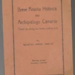 BREVE RESEÑA HISTORICA DEL ARCHIPIELAGO CANARIO