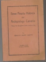 BREVE RESEÑA HISTORICA DEL ARCHIPIELAGO CANARIO