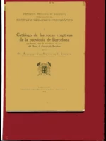 CATALOGO DE LAS ROCAS ERUPTIVAS DE LA PROVINCIA DE BARCELONA colección del museo de Barcelona