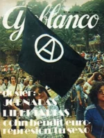 AJOBLANCO ,, revista contracultural con orientación anarquista en la epoca de la transición, nº 25 dossier JORNADAS LIBERTARIAS EN BARCELONA 1977