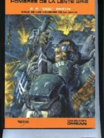 CICLO DE LOS HOMBRES DE LA LENTE : 12. PATRULLA GALACTICA 17. HOMBRES DE LA LENTE GRIS