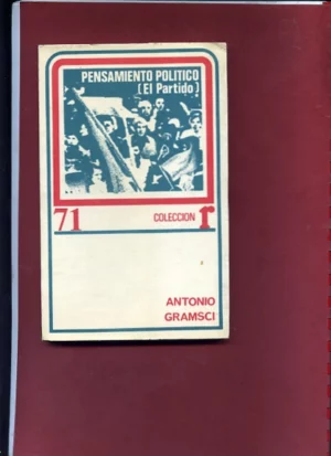 PENSAMIENTO POLITICO ( EL PARTIDO)