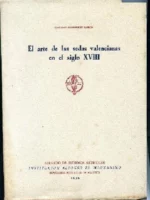 ARTE DE LAS SEDAS VALENCIANAS EN EL SIGLO XVIII