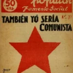 TAMBIEN YO SERIA COMUNISTA