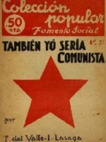 TAMBIEN YO SERIA COMUNISTA