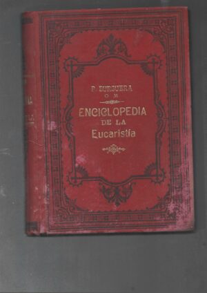 ENCICLOPEDIA DE LA EUCARISTIA tomo 3º,