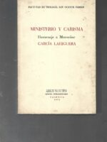 MINISTERIO Y CARISMA homenaje a monseñor GARCIA LAHIGUERA