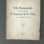VIDA DEL SIERVO DE DIOS P. FRANCISCO TARIN de la compañía de Jesús