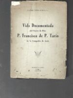 VIDA DEL SIERVO DE DIOS P. FRANCISCO TARIN de la compañía de Jesús
