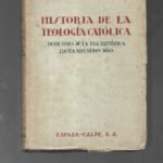 HISTORIA DE LA TEOLOGIA CATOLICA
