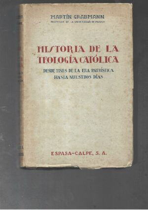 HISTORIA DE LA TEOLOGIA CATOLICA