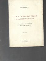 L R.P. NAZARIO PEREZ de la compañia de Jesús