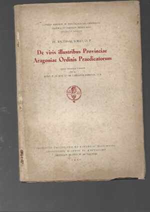 DE VIRIS ILLUSTRIBUS PROVINCIAE ARAGONIAE ORDINIS PRAEDICATIRUM