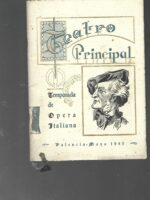 TEATRO PRINCIPAL temporada de la opera italiana Valencia mayo 1943 programa