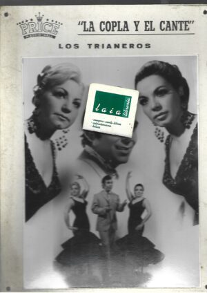 ESPECTACULO MUSICAL REVISTA VARIEDADES LOS TRIANEROS la copla y el cante