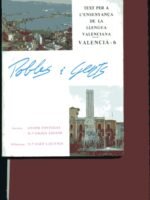 POBLES I GENTS ensenyança de la llengua valenciana, grup d accio valencianista.