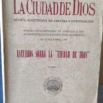 LA CIUDAD DE DIOS revista agustiniana de cultura extraordinario dedicado a San Agustin dos tomos