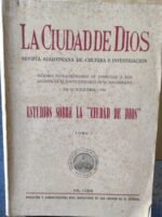 LA CIUDAD DE DIOS revista agustiniana de cultura extraordinario dedicado a San Agustin dos tomos