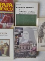 lote 5 libros religiosos EL PAPA EN MEXICO JUAN PABLO II, REALIDAD HUMANA Y REFLEXION CRISTIANA , YO CREO CATECISMO, BEATIFICACION MADRE PIEDAD DE LA CRUZ, EL DRAMA DE JESUS